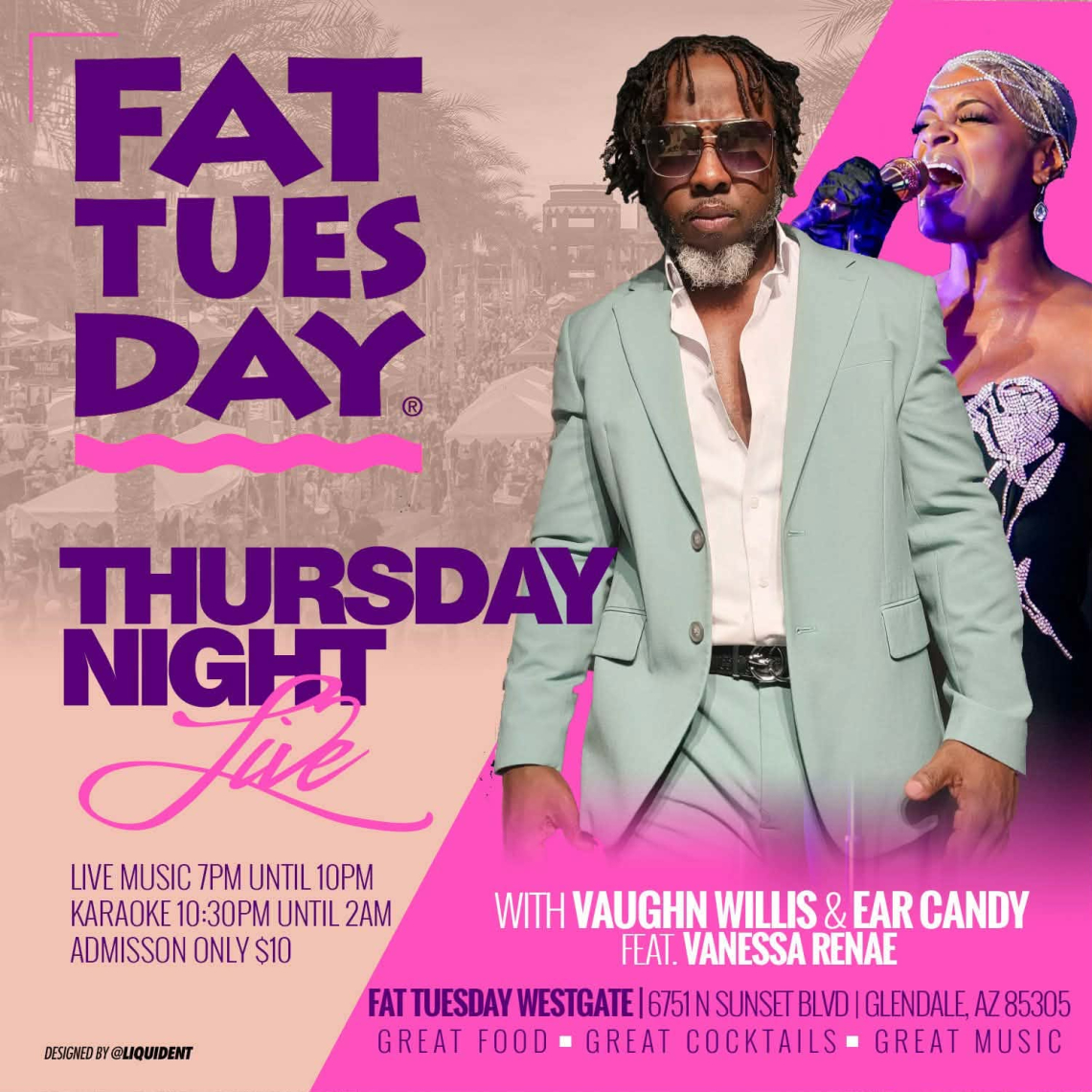 Fat Tuesday Thursday Night Live w/ Vaughn Willis & Ear Candy feat. Vanessa Renae